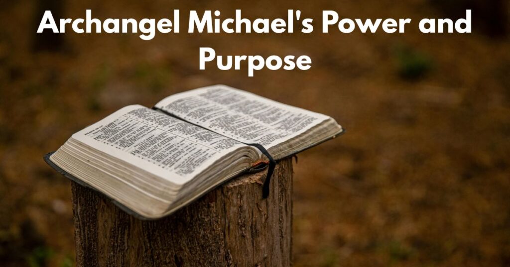 Archangel Michael's Power and Purpose