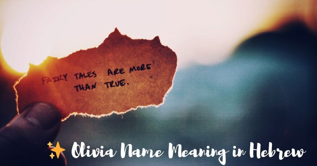 ✨ Olivia Name Meaning in Hebrew