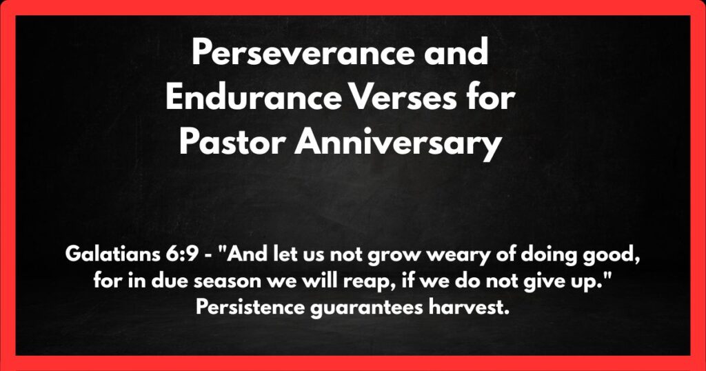 Perseverance and Endurance Verses for Pastor Anniversary