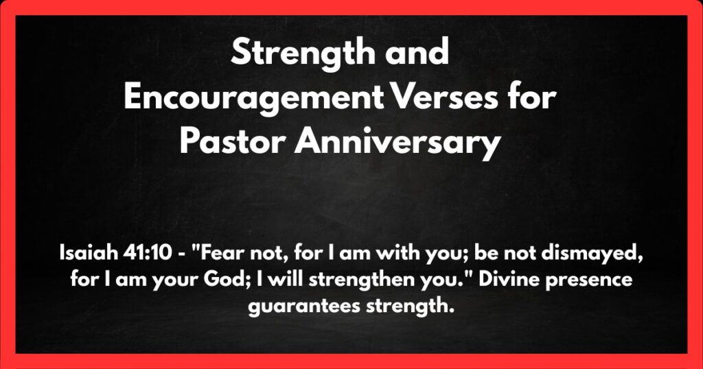 Strength and Encouragement Verses for Pastor Anniversary
