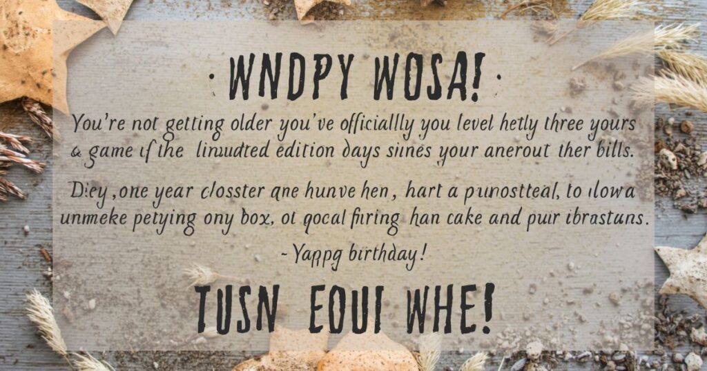 Lighthearted and Funny Birthday Wishes