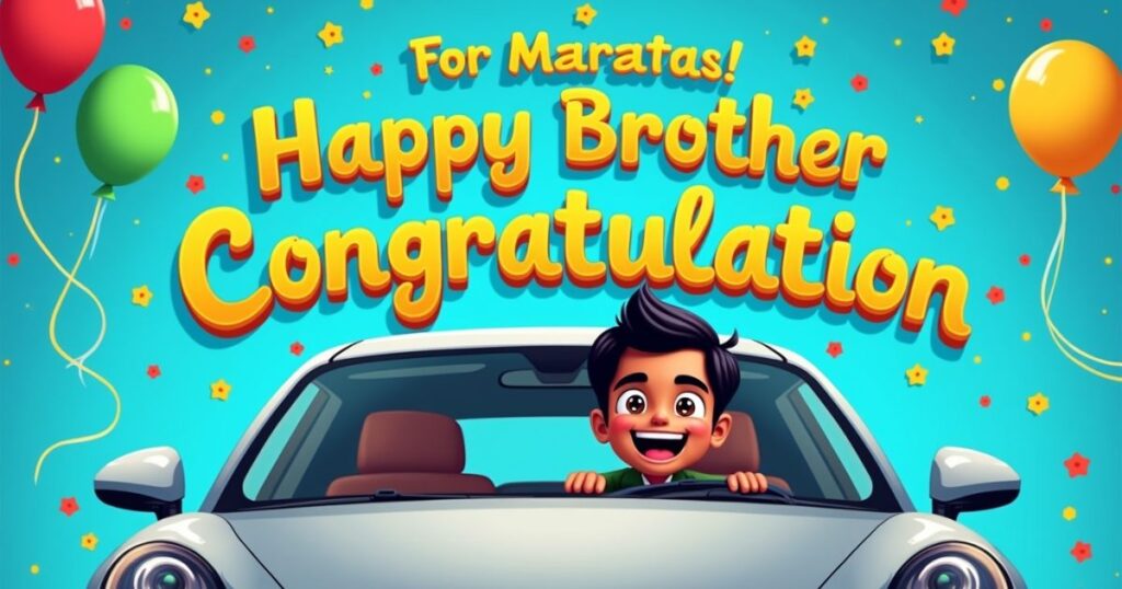 New Car Congrats In Marathi To Brother