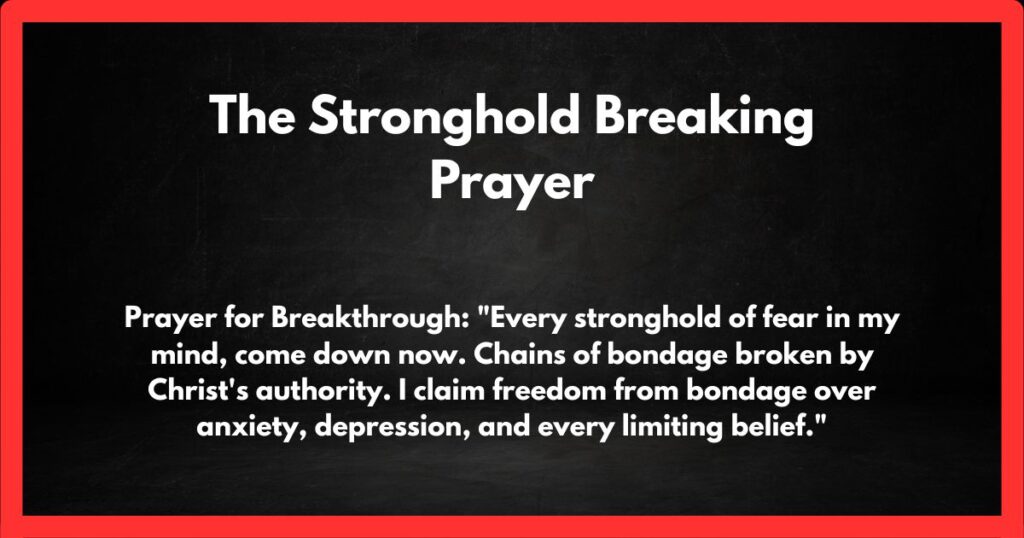 The Stronghold Breaking Prayer