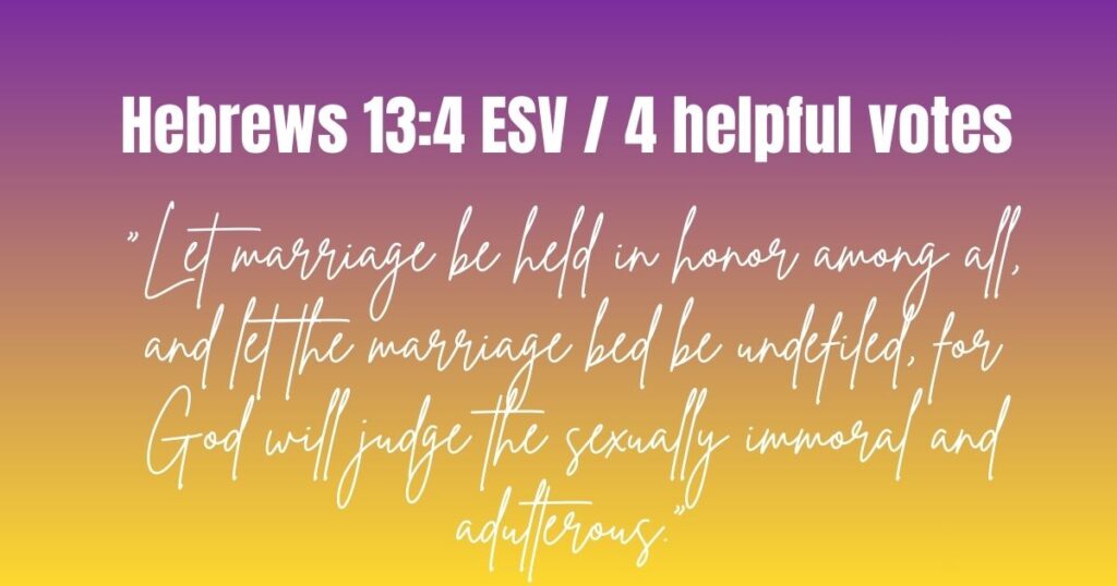 Hebrews 13:4 ESV / 4 helpful votes