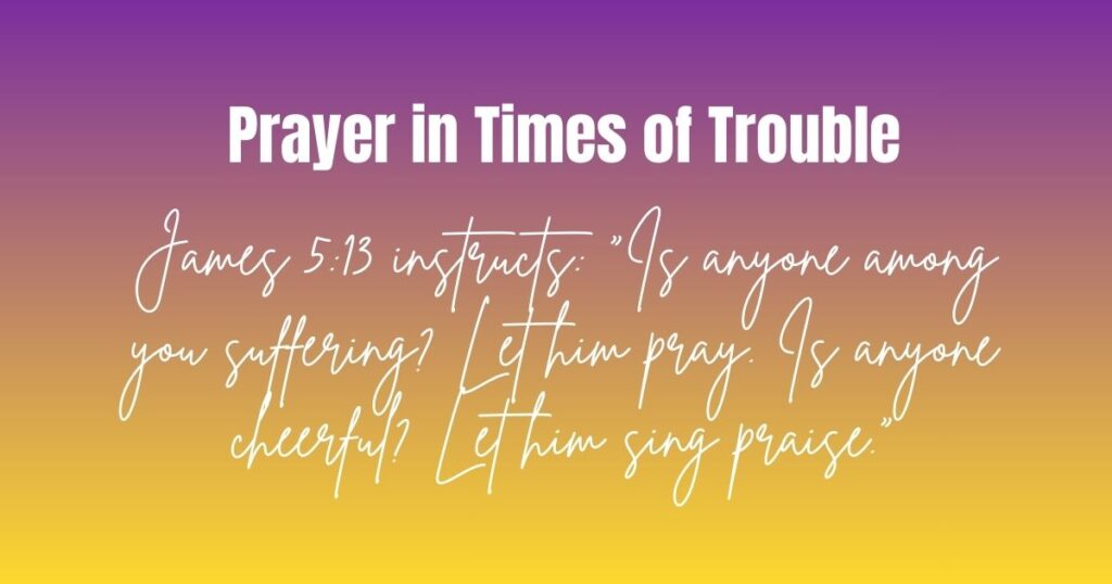 Prayer in Times of Trouble
