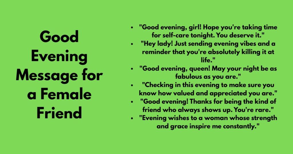 Good Evening Message for a Female Friend