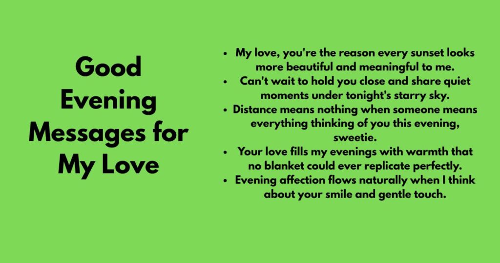 Good Evening Messages for My Love