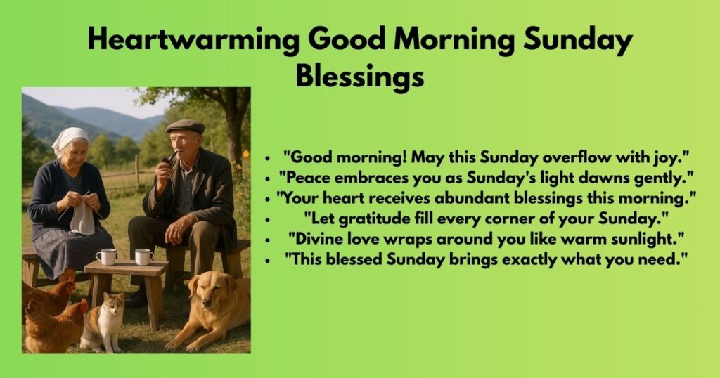 Heartwarming Good Morning Sunday Blessings