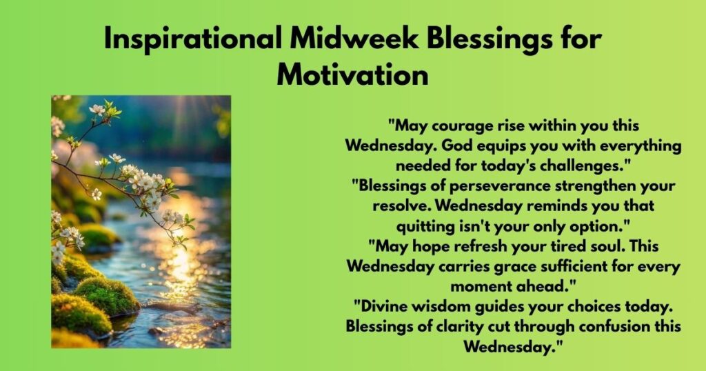 Inspirational Midweek Blessings for Motivation