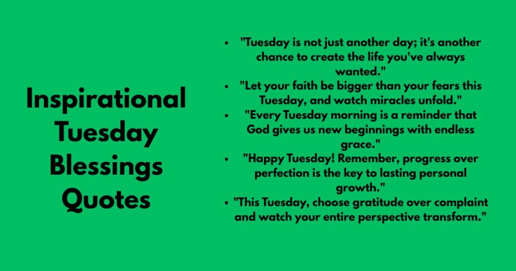 Inspirational Tuesday Blessings Quotes