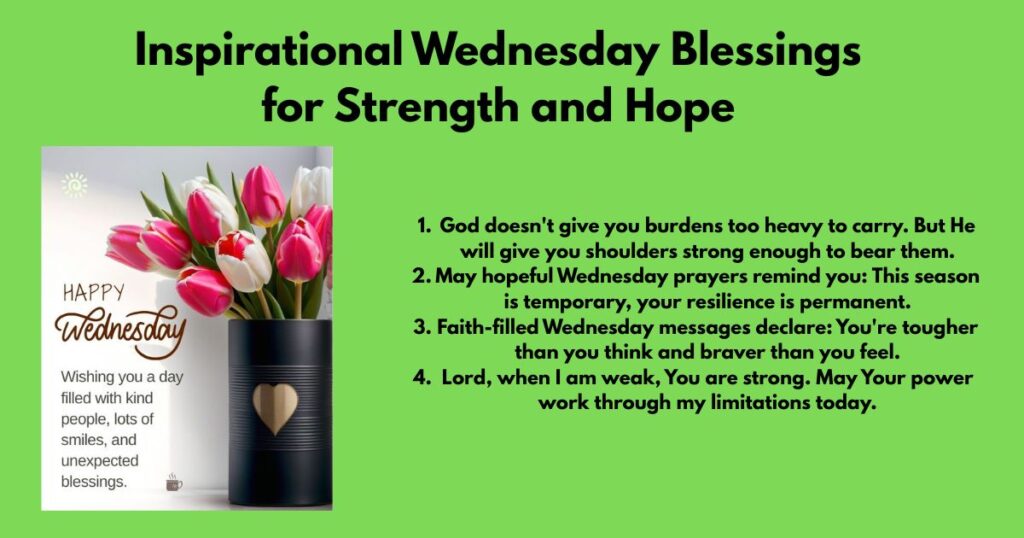 Inspirational Wednesday Blessings for Strength and Hope